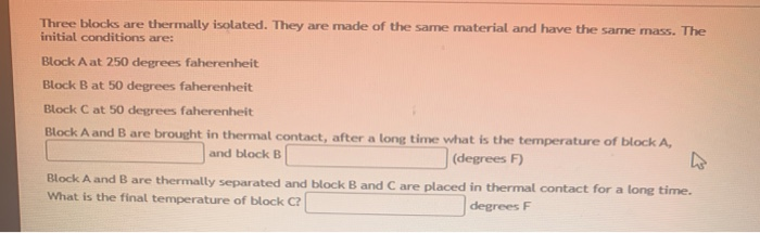 Solved Three blocks are thermally isolated. They are made of | Chegg.com