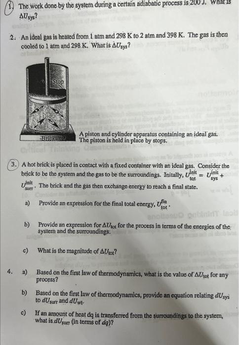 Solved 1. The work done by the system during a certain | Chegg.com