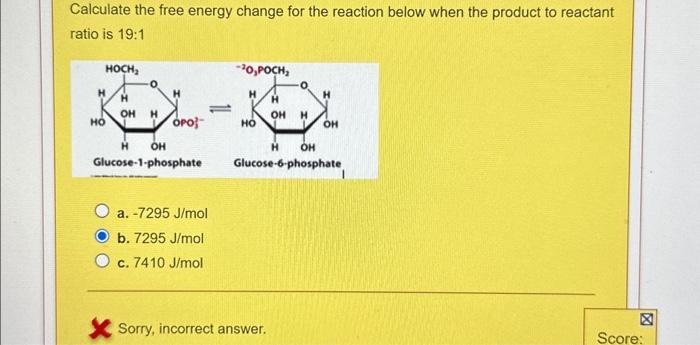 Solved Calculate the free energy change for the reaction | Chegg.com