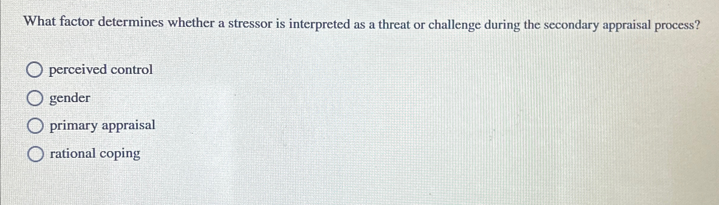 Solved What factor determines whether a stressor is | Chegg.com