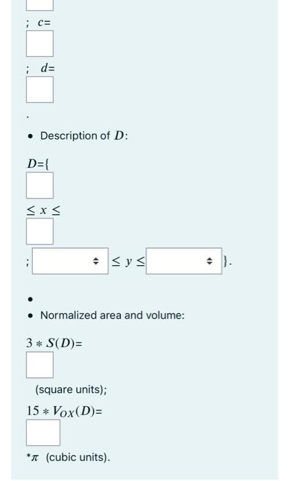 Solved 3 2 0 a= y Answers: 0 -y=-x²+ax+b y=cx+d A given | Chegg.com