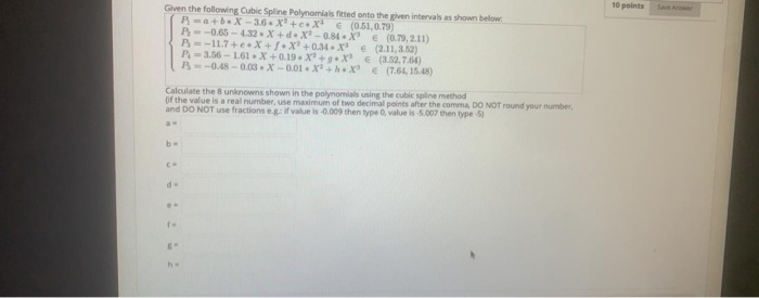 10 points Given the following Cubic Spline | Chegg.com