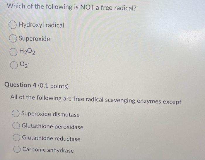 Solved Which of the following is NOT a free radical? | Chegg.com