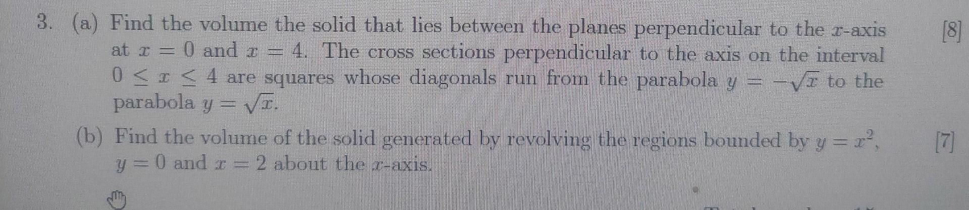 Solved (a) Find the volume the solid that lies between the | Chegg.com