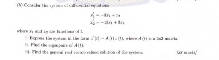 Solved (b) Consider the system of differential equations 31 | Chegg.com