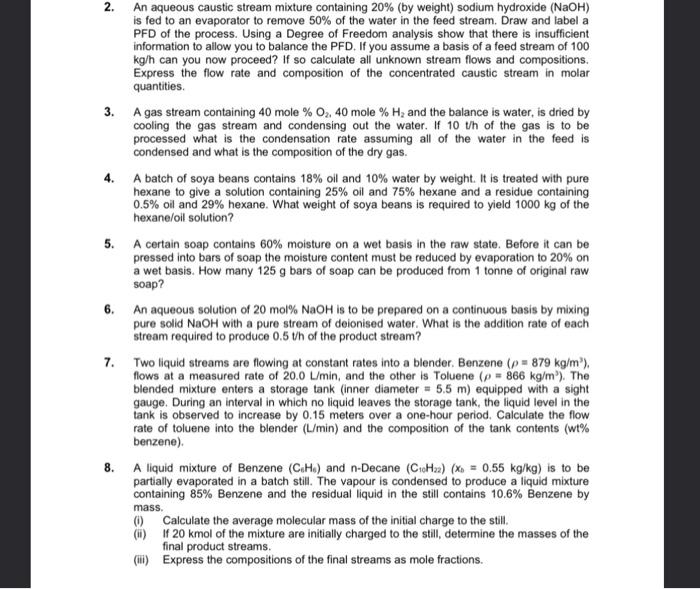 Solved 2. An aqueous caustic stream mixture containing 20