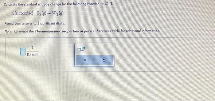 Solved Calculate the standard entropy change for the | Chegg.com