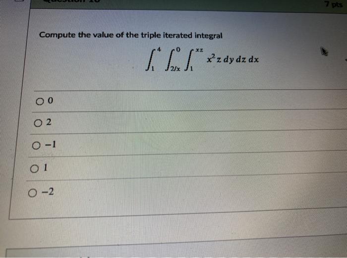 Solved 7 Pts Compute The Value Of The Triple Iterated