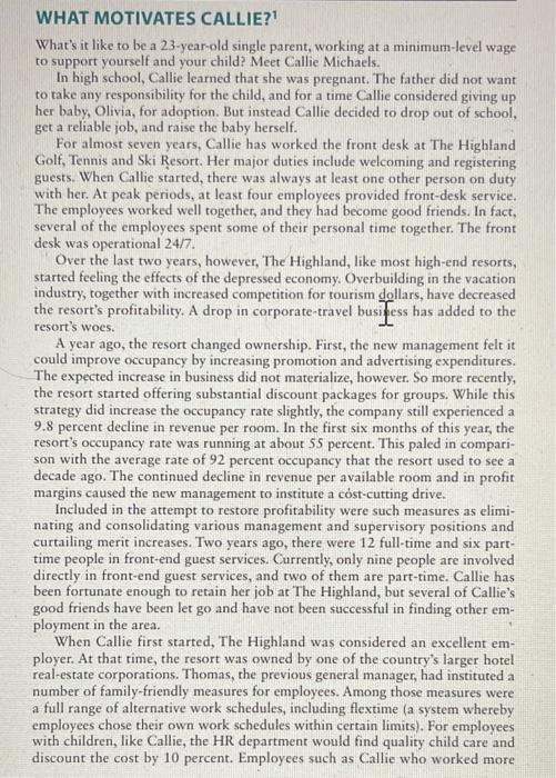 Solved 1. What do employees such as Callie Michaels want