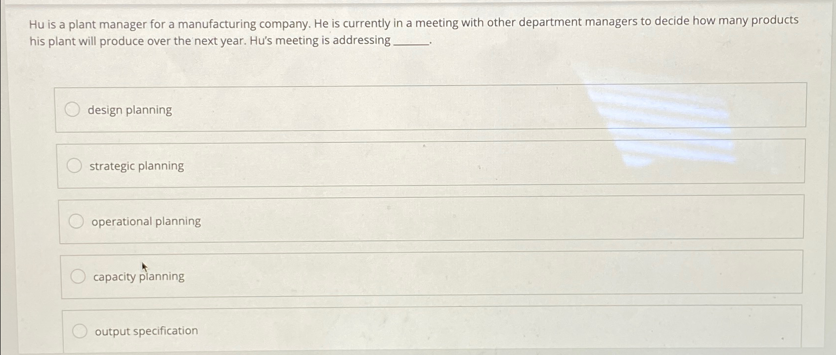 Solved Hu ﻿is a plant manager for a manufacturing company. | Chegg.com