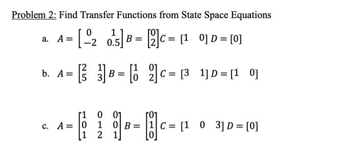 Solved Problem 2: Find Transfer Functions from State Space | Chegg.com
