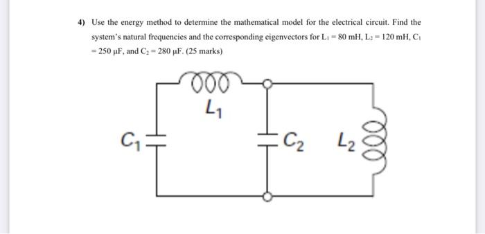 Solved 4) Use the energy method to determine the | Chegg.com
