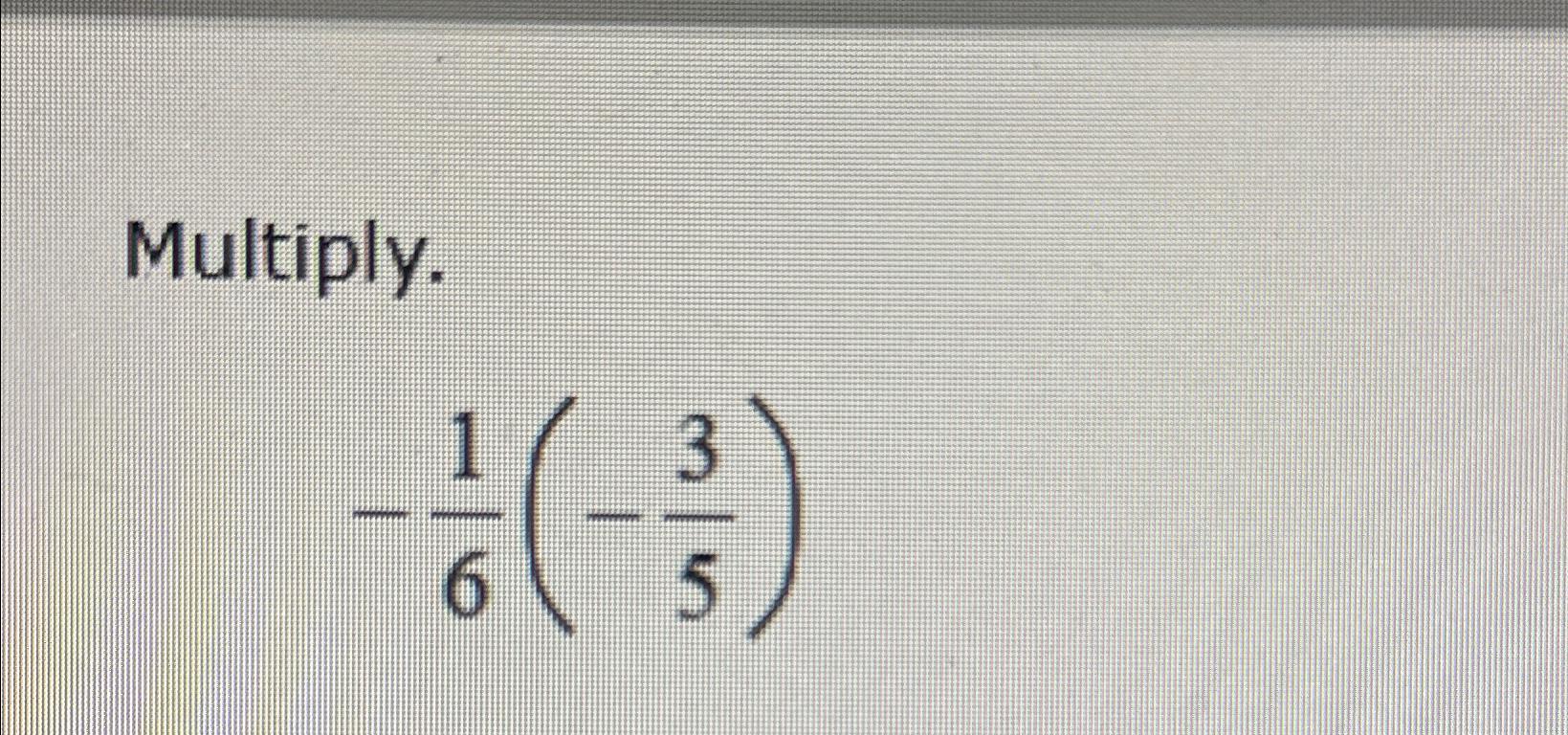 multiply 1 6 3 5
