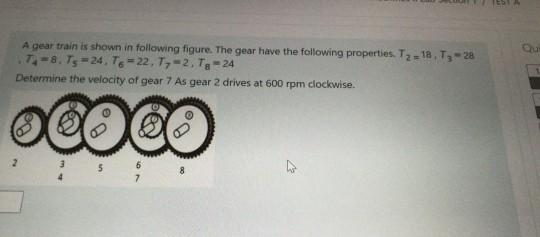 Solved A gear train is shown in following figure. The gear | Chegg.com