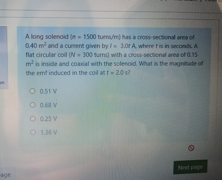 Solved A long solenoid (n = 1500 turns/m) has a