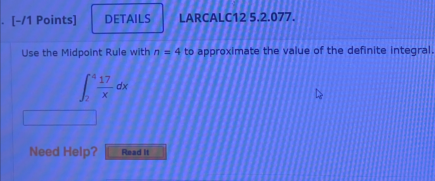 Solved [-/1 ﻿Points]LARCALC12 5.2.077.Use the Midpoint Rule | Chegg.com