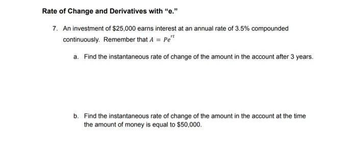 Solved Rate of Change and Derivatives with “e." 7. An | Chegg.com
