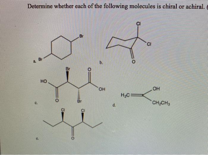 Solved Determine whether each of the following molecules is | Chegg.com