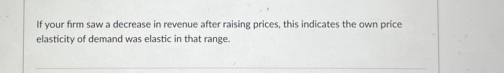 Solved If your firm saw a decrease in revenue after raising | Chegg.com