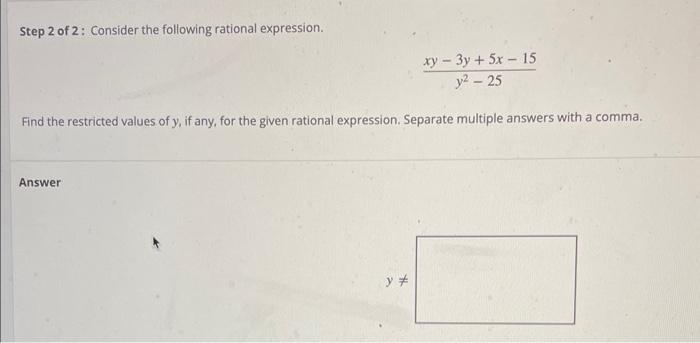 Solved Step 2 of 2 : Consider the following rational | Chegg.com