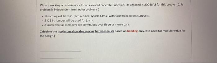 Solved We are working on a formwork for an elevated concrete | Chegg.com