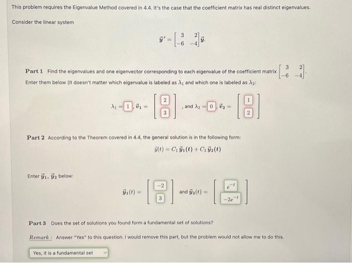 Solved his problem requires the Eigenvalue Method covered in | Chegg.com