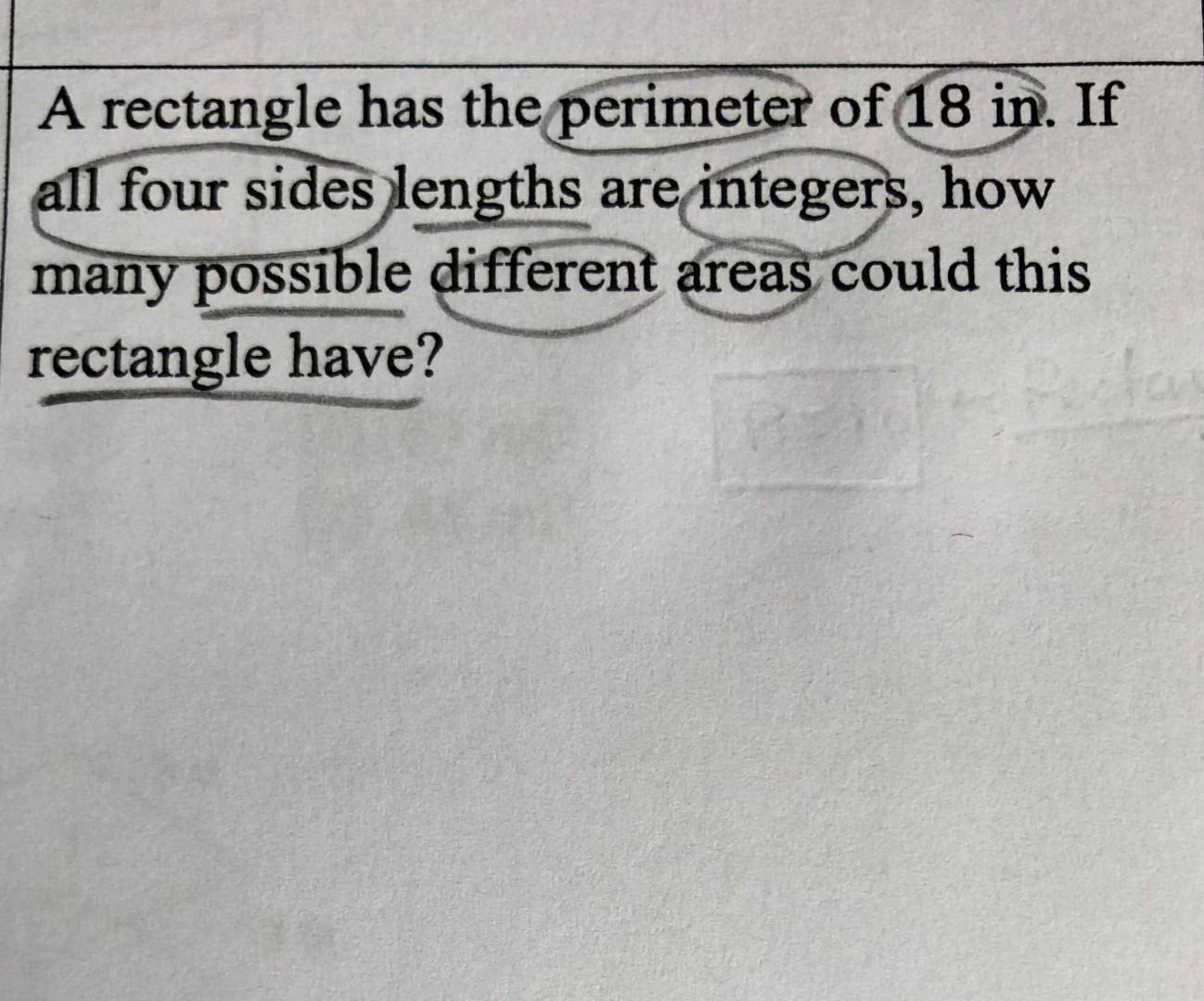 Solved A rectangle has the perimeter of 18 in. If all four | Chegg.com