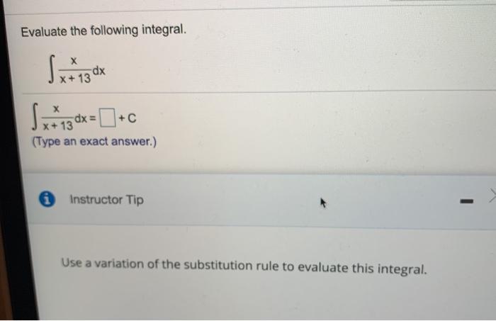 Solved Evaluate The Following Integral Svi Te Ax Sex 13 Dx