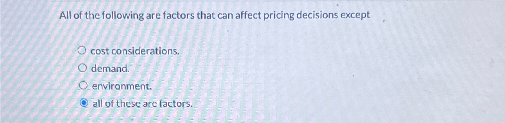 Solved All of the following are factors that can affect | Chegg.com