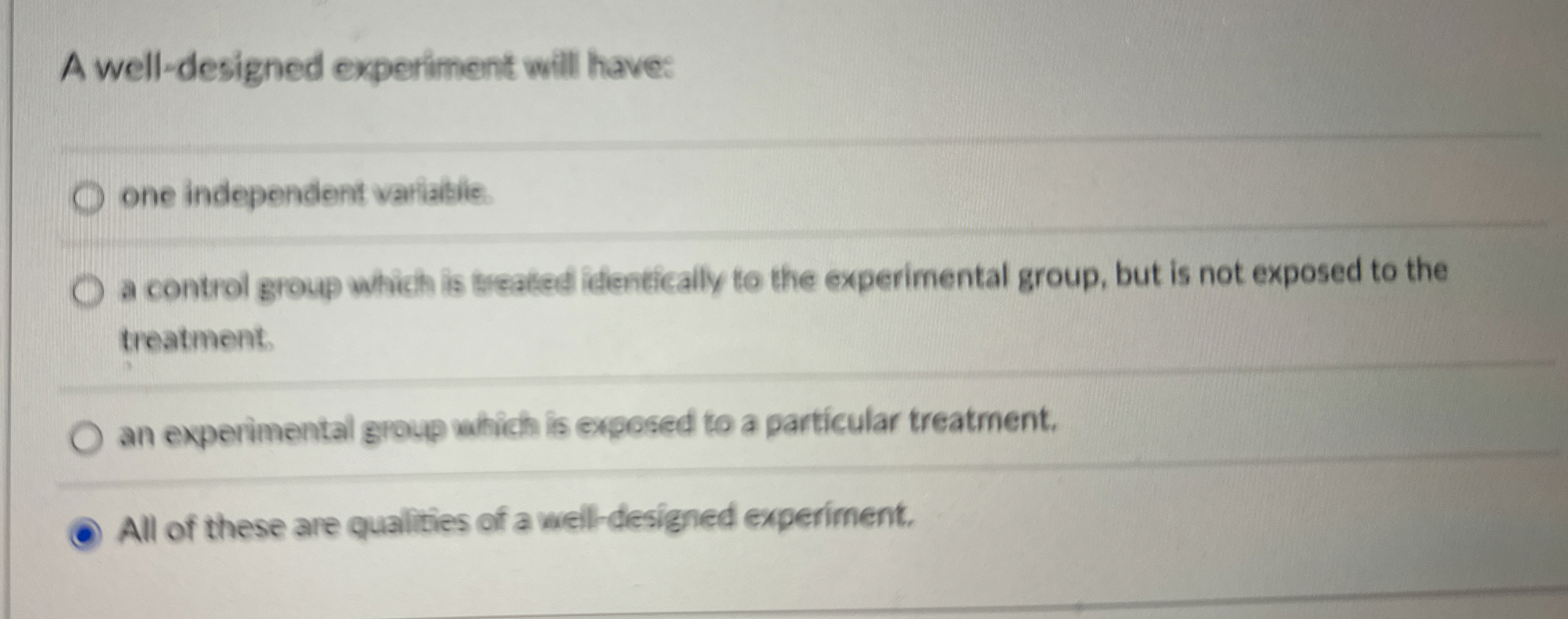 Solved A welldesigned experiment will haveone independent