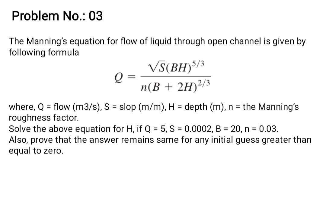 Solved Problem No.: 03 The Manning's equation for flow of | Chegg.com