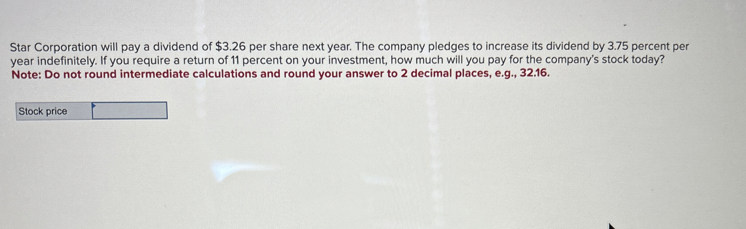 Solved Star Corporation will pay a dividend of $3.26 ﻿per | Chegg.com