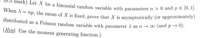 Solved mark) Let X be a binomial random variable with | Chegg.com