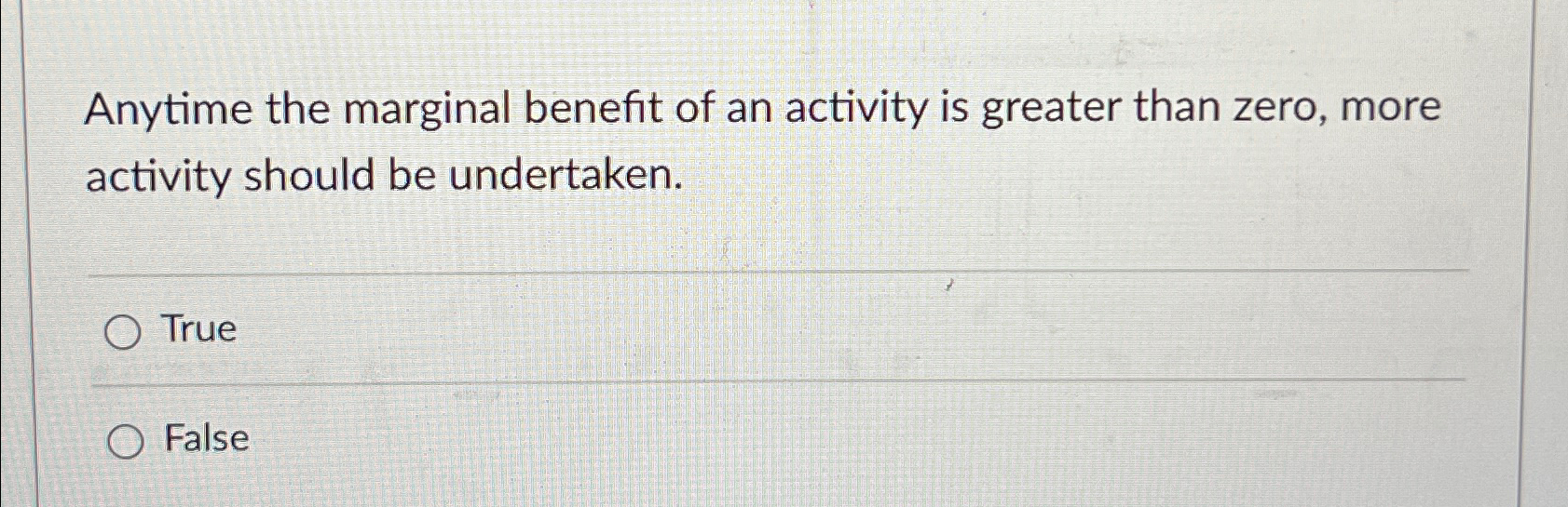 Solved Anytime the marginal benefit of an activity is | Chegg.com