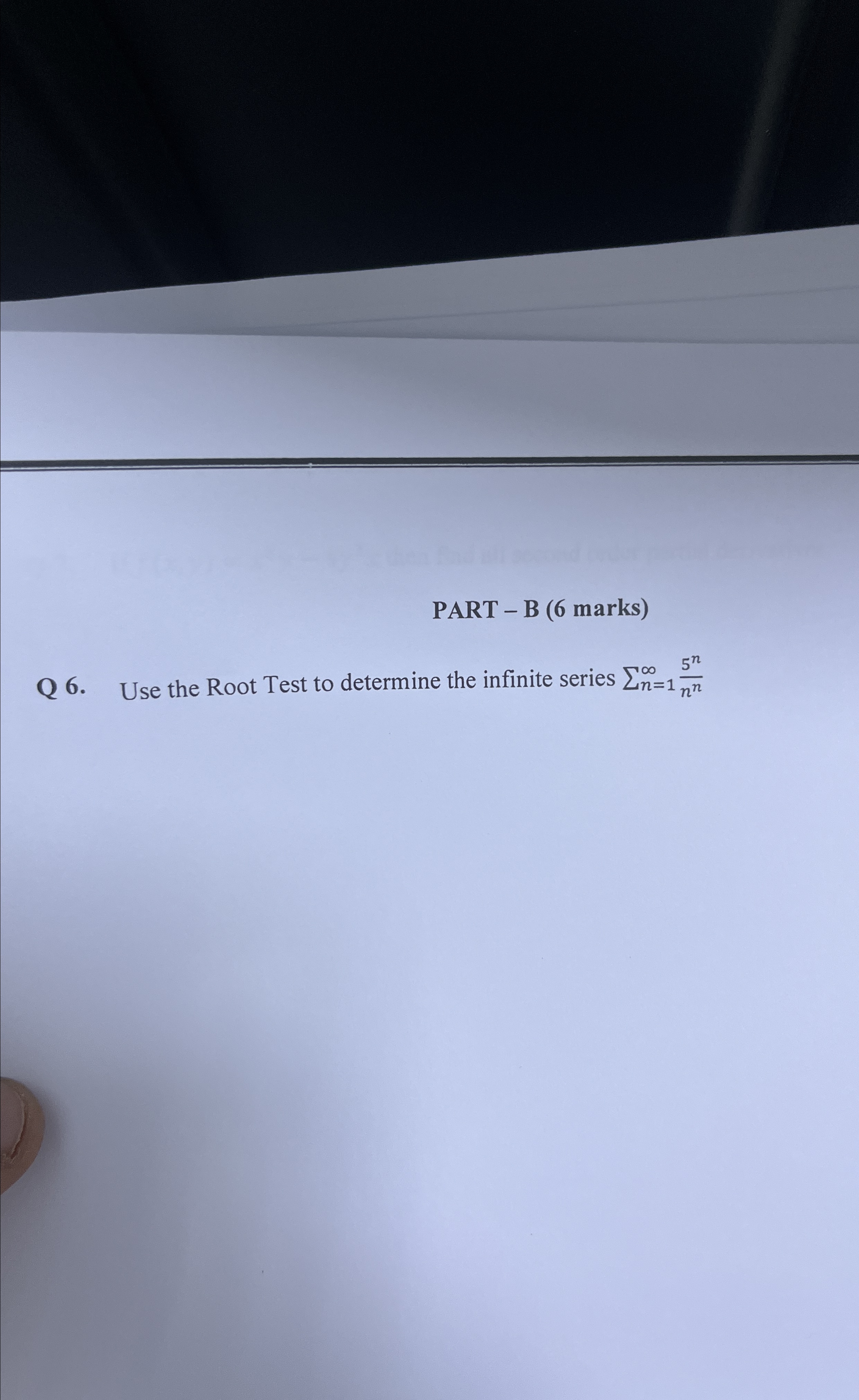 Solved PART - ﻿B (6 ﻿marks)Q 6. ﻿Use the Root Test to | Chegg.com