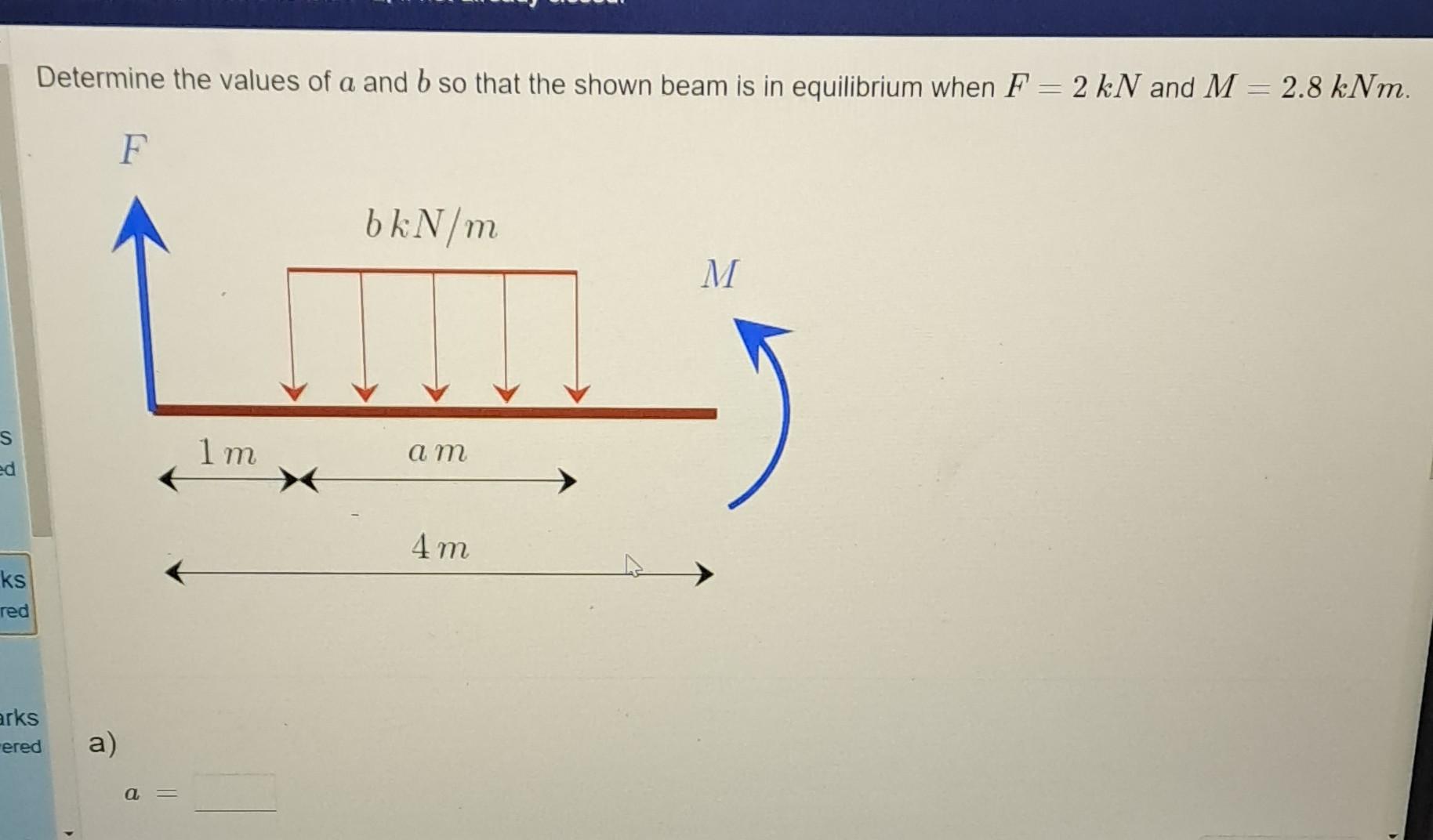 Solved Determine The Values Of A And B So That The Shown | Chegg.com