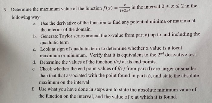 Solved 3. Determine the maximum value of the function f(x) = | Chegg.com
