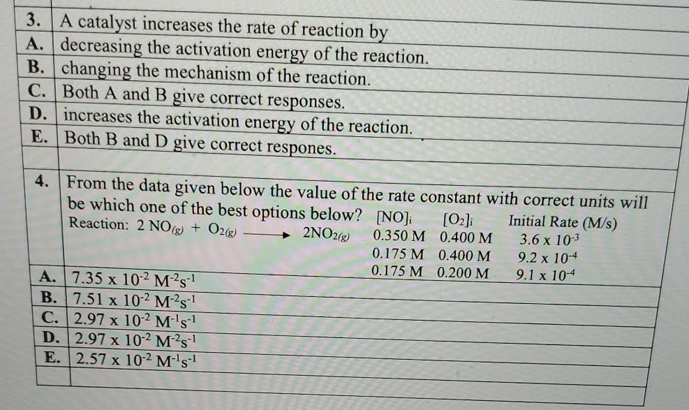 Solved 3. A catalyst increases the rate of reaction by A. | Chegg.com