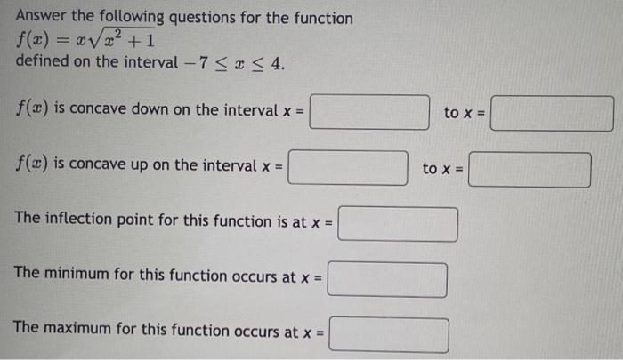 Solved Answer the following questions for the function | Chegg.com