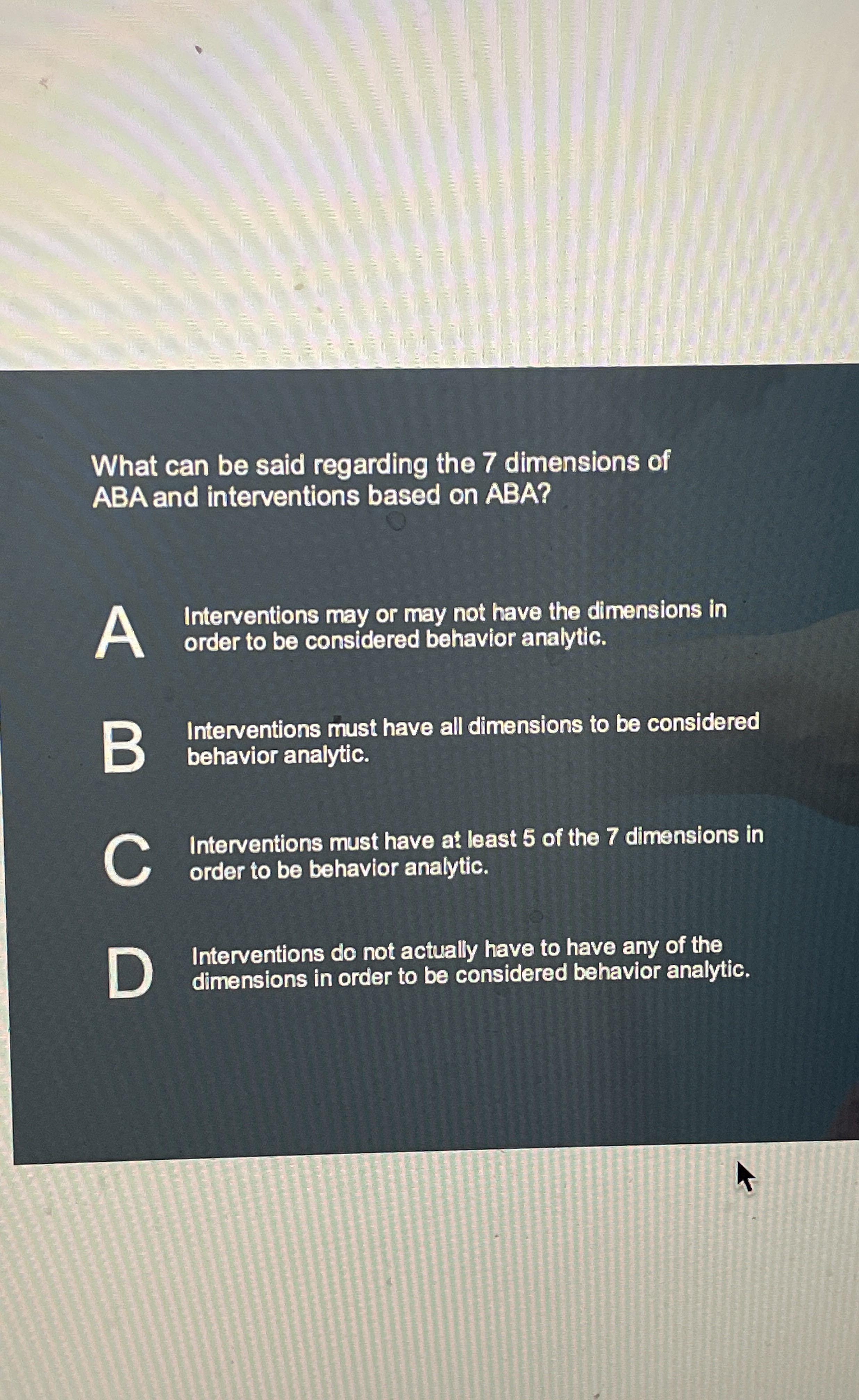 Solved What can be said regarding the 7 ﻿dimensions of ABA | Chegg.com