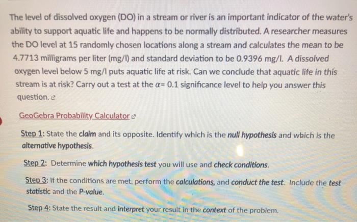 Solved The mean amount of dissolved oxygen in a stream is