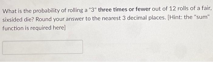 what is experimental probability of rolling a 3