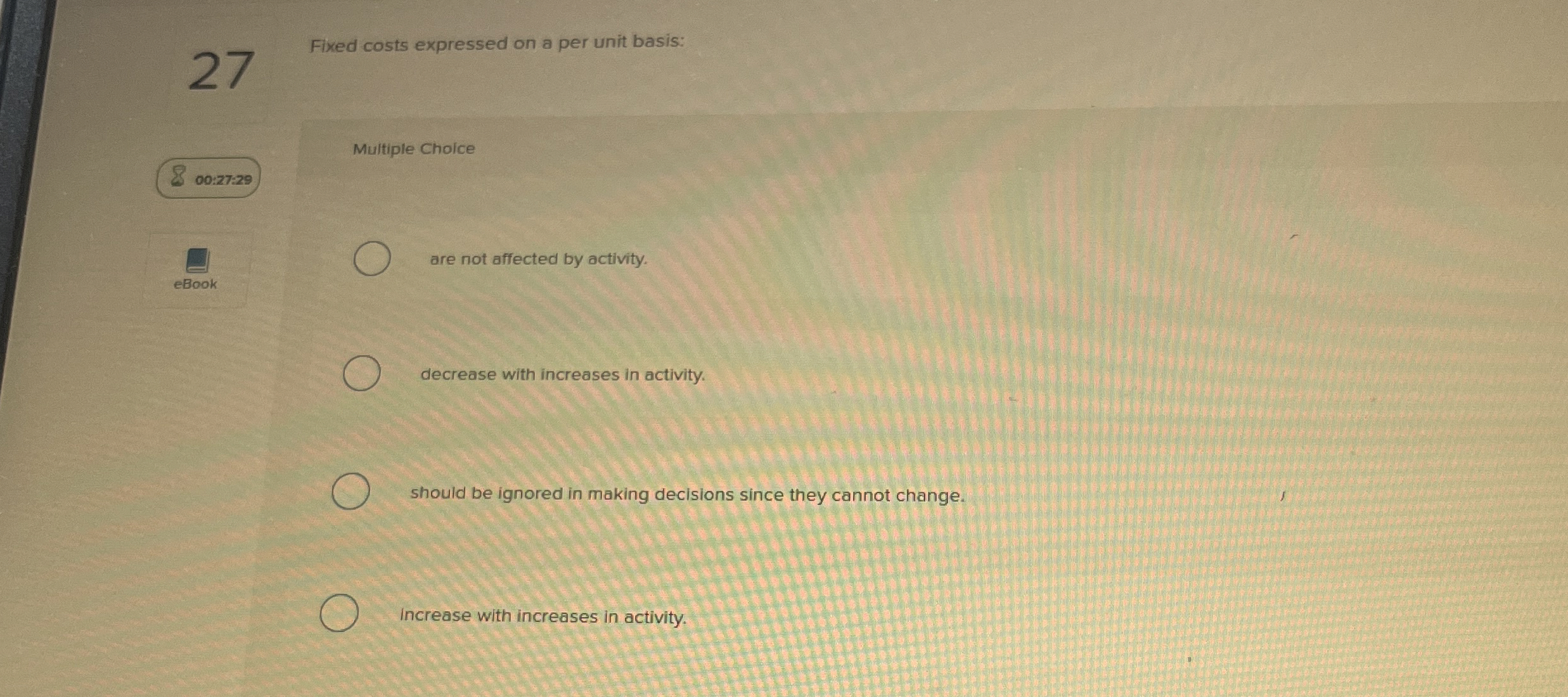 Solved 27Fixed costs expressed on a per unit basis:Multiple | Chegg.com