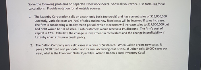 Solved Solve the following problems on separate Excel | Chegg.com
