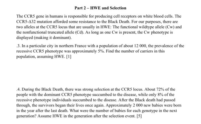 Solved The CCR5 gene in humans is responsible for producing | Chegg.com
