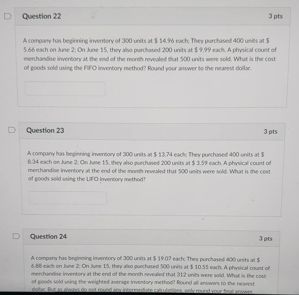 Solved Question 22 3 pts A company has beginning inventory | Chegg.com