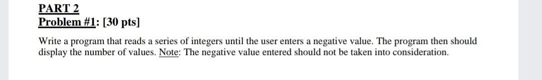 Solved PART 2 Problem #1: [30 pts] Write a program that | Chegg.com