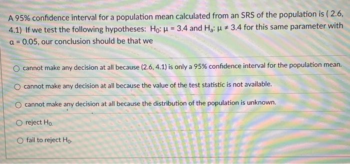 Solved A 95% confidence interval for a population mean | Chegg.com