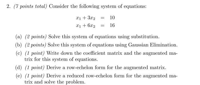 Solved 2. (7 points total) Consider the following system of | Chegg.com