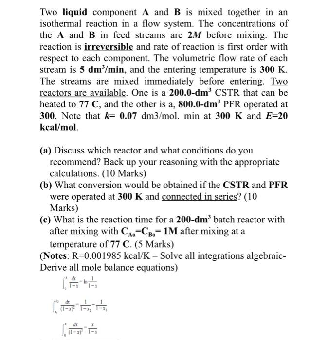Two liquid component A and B is mixed together in an | Chegg.com